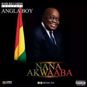 Angla Boy - Nana Akwaaba